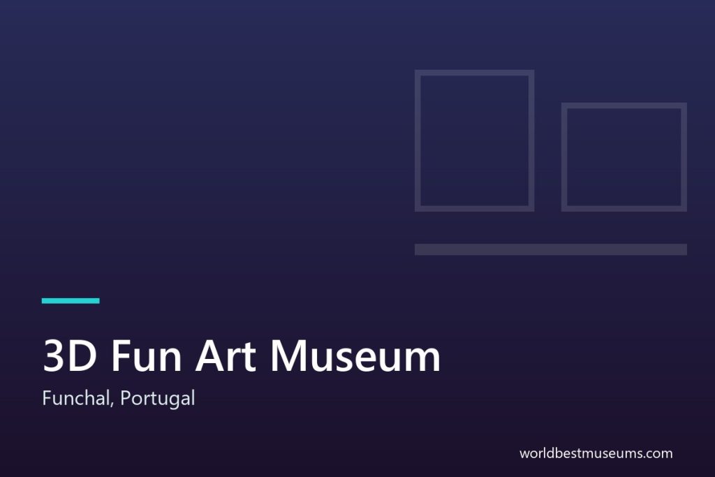 3D Fun Art Museum - World Best Museums cover