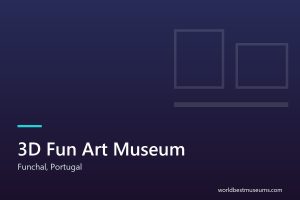 3D Fun Art Museum - World Best Museums cover