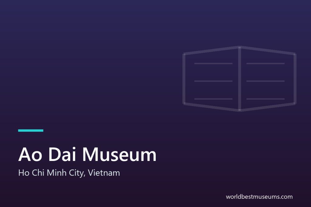 Ao Dai Museum - World Best Museums cover
