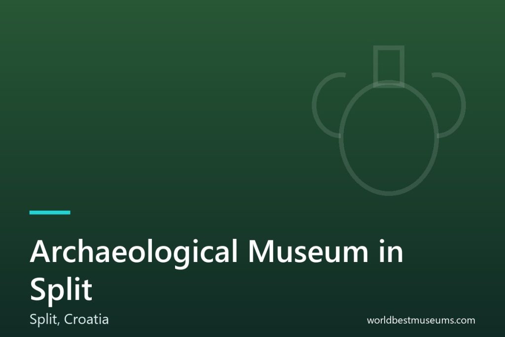 Archaeological Museum in Split - World Best Museums cover