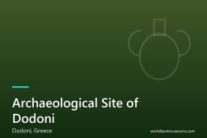Archaeological Site of Dodoni - World Best Museums cover