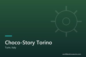 Choco-Story Torino - World Best Museums cover