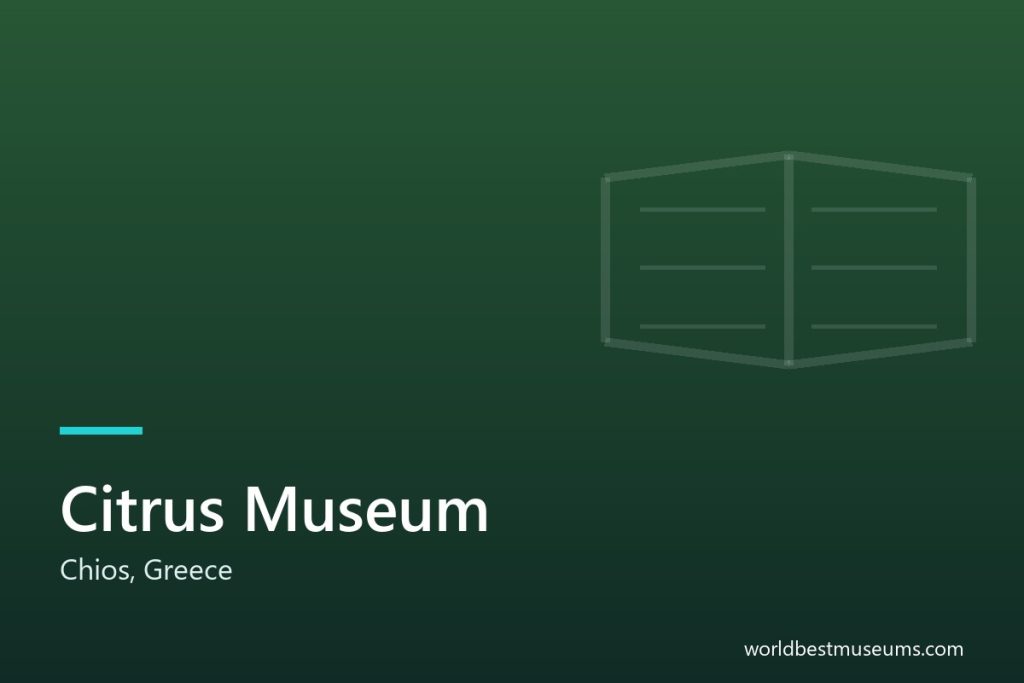 Citrus Museum - World Best Museums cover