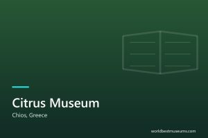 Citrus Museum - World Best Museums cover