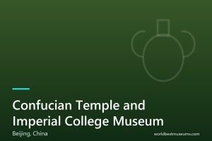 Confucian Temple and Imperial College Museum - World Best Museums cover
