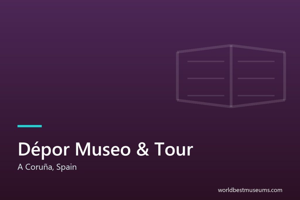 Dépor Museo & Tour - World Best Museums cover