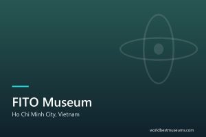 FITO Museum - World Best Museums cover