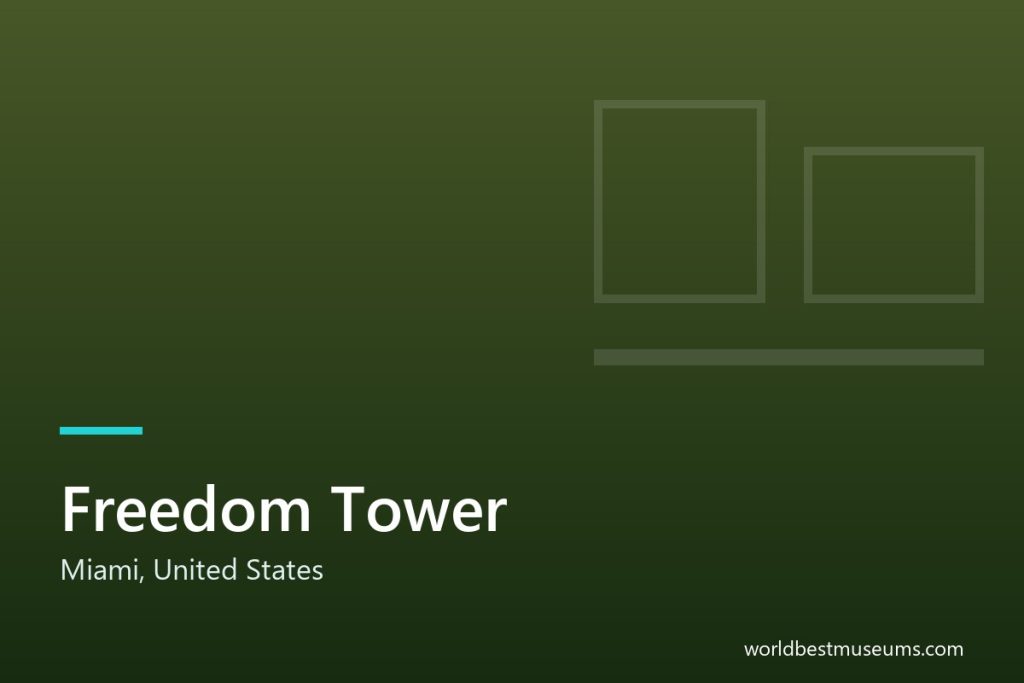Freedom Tower - World Best Museums cover
