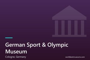 German Sport & Olympic Museum - World Best Museums cover