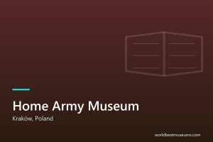 Home Army Museum - World Best Museums cover