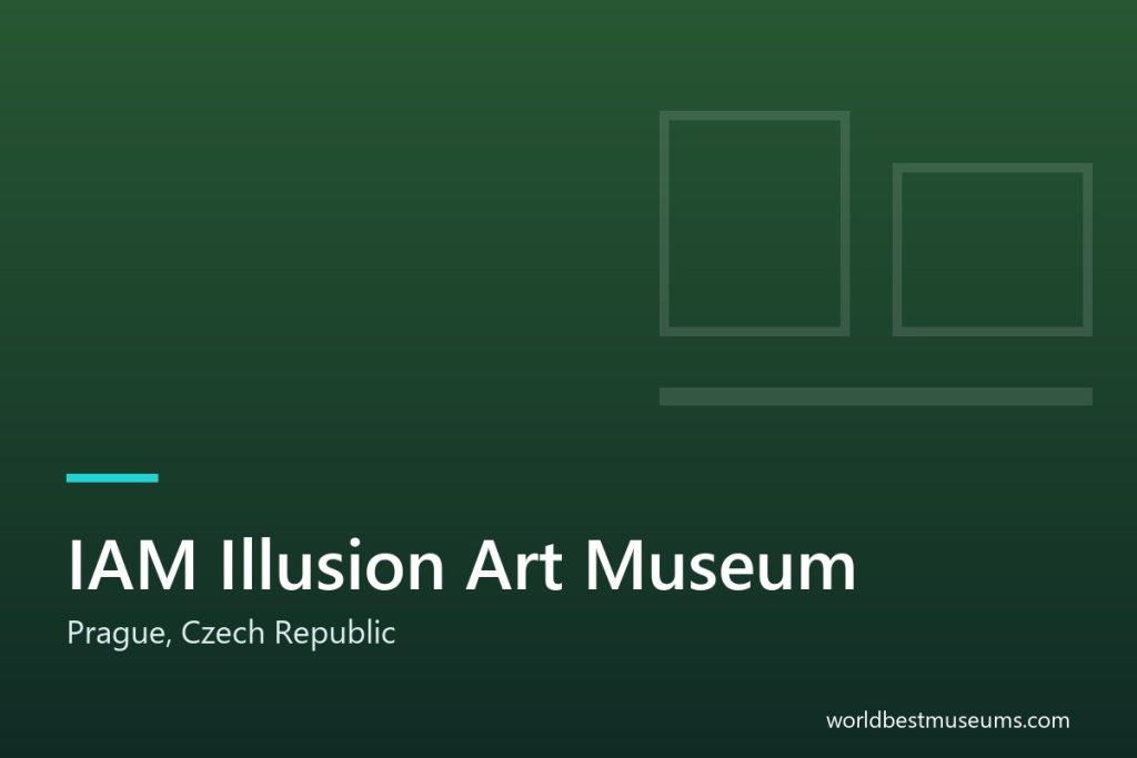 IAM Illusion Art Museum - World Best Museums cover