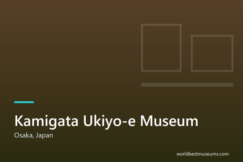 Kamigata Ukiyo-e Museum - World Best Museums cover