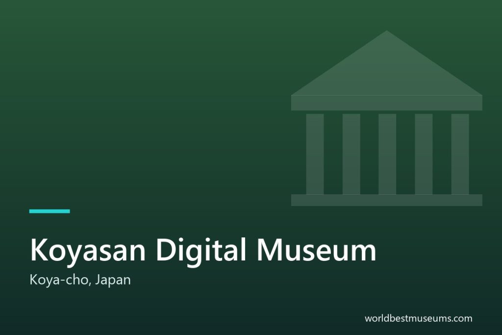 Koyasan Digital Museum - World Best Museums cover