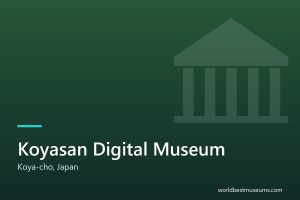 Koyasan Digital Museum - World Best Museums cover