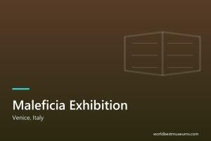 Maleficia Exhibition - World Best Museums cover