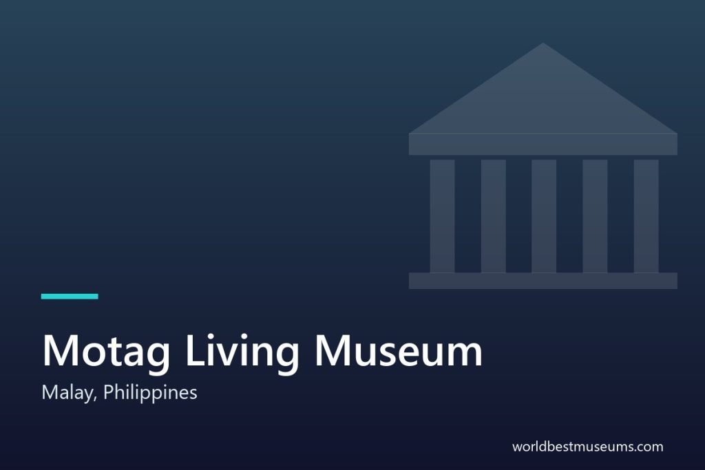 Motag Living Museum - World Best Museums cover