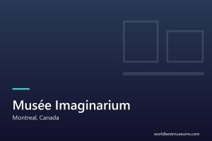 Musée Imaginarium - World Best Museums cover