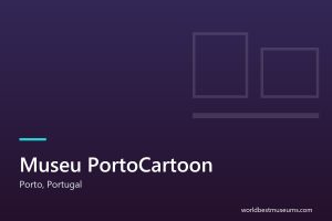 Museu PortoCartoon - World Best Museums cover