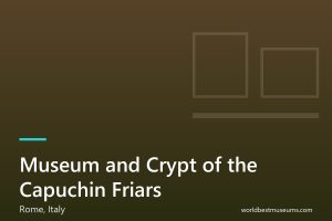 Museum and Crypt of the Capuchin Friars - World Best Museums cover