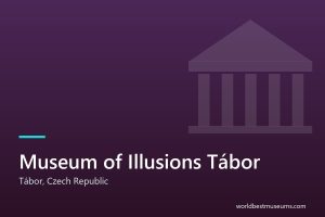 Museum of Illusions Tábor - World Best Museums cover
