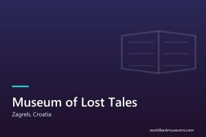 Museum of Lost Tales - World Best Museums cover