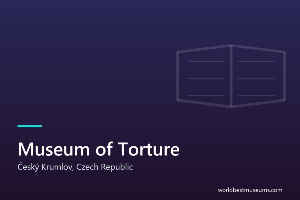 Museum of Torture - World Best Museums cover