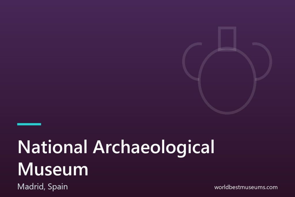 National Archaeological Museum - World Best Museums cover