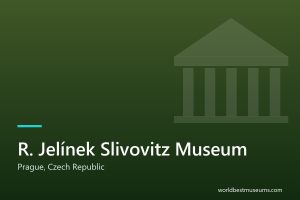 R. Jelínek Slivovitz Museum - World Best Museums cover