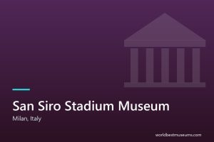 San Siro Stadium Museum - World Best Museums cover