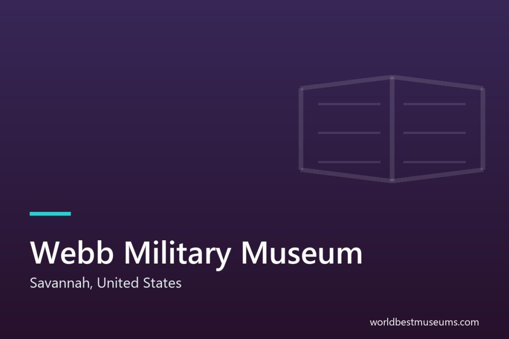 Webb Military Museum - World Best Museums cover